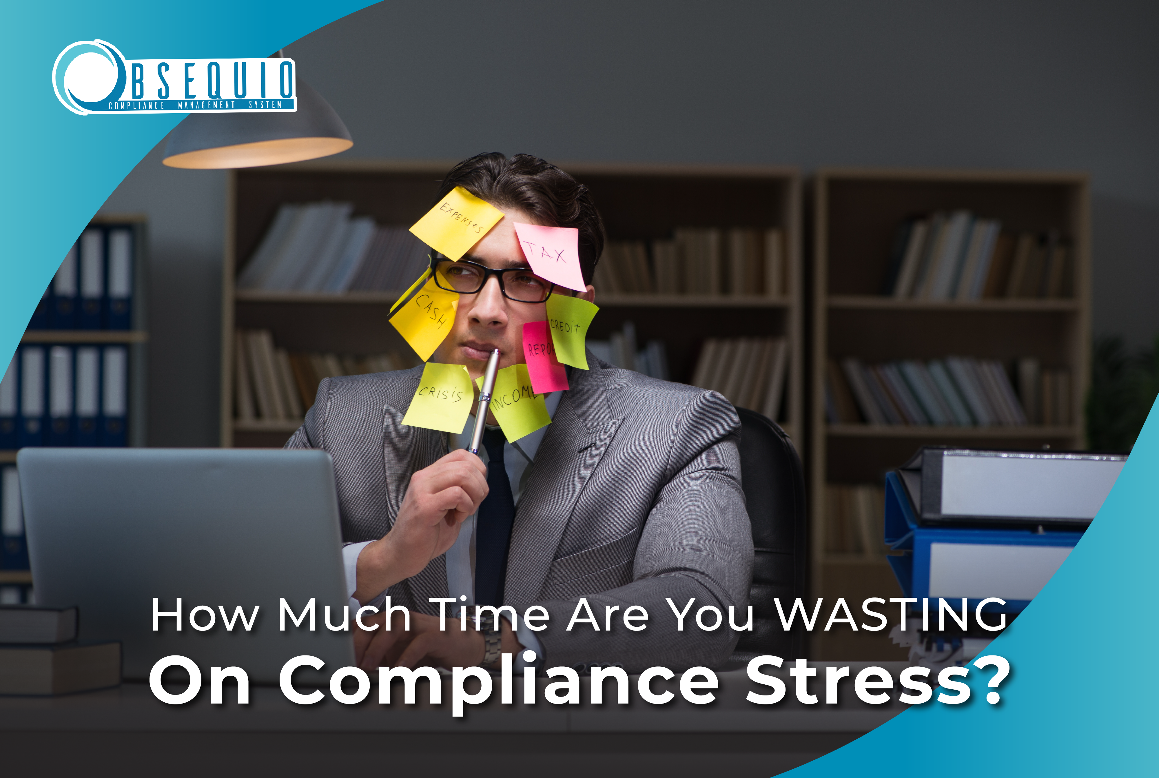 Top Compliance Management Nightmares Solved Obsequio Compliance Management 